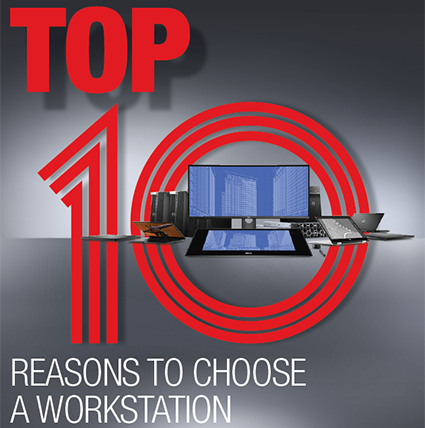 Top 10 Reasons to Choose a Workstation